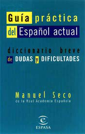 Gua prctica del espaol actual
