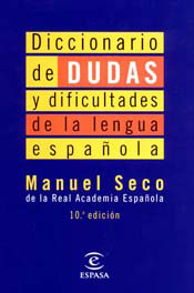 Diccionario de dudas y dificultades de la lengua espaola