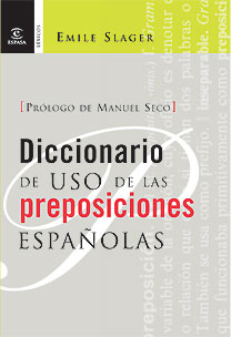 Diccionario de uso de las preposiciones espaolas