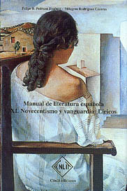 11. XI Novecientismo y vanguardia: Lricos<br>Pginas 888 - ISBN 84-85511-27-1