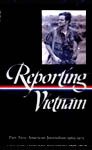 Reporting Vietnam:  American Journalism  1969-1975: Volume Two book jacket