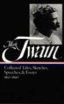 Collected Tales, Sketches, Speeches, & Essay: Volume One: 1852-1890 book jacket